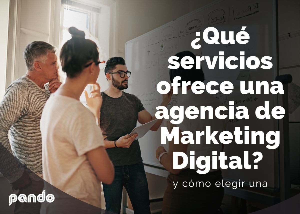 Servicios de una Agencia de Marketing - El Blog de PANDO Digital